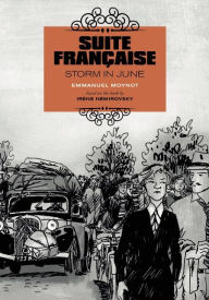 Title: Suite Francaise: Storm in June: A Graphic Novel, Author: Emmanuel Moynot