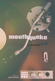 Title: Mouthquake, Author: Daniel  Allen Cox