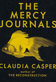 Amazon uk free audiobook download The Mercy Journals by Claudia Casper FB2 English version 9781551526331
