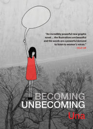 Title: Becoming Unbecoming, Author: Una