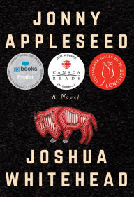 Title: Jonny Appleseed, Author: Joshua Whitehead