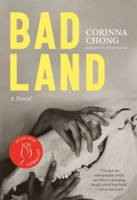 Title: Bad Land, Author: Corinna Chong