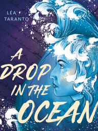 Title: A Drop in the Ocean, Author: Lea Taranto