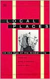 Title: Local Places, Author: Roger Keil