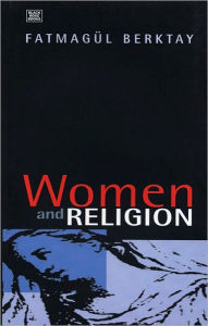 Title: Women And Religion, Author: Fatmagul Berktay