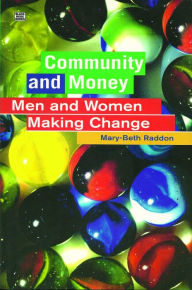 Title: Community And Money, Author: Mary-beth Raddon