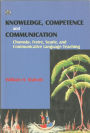 Knowledge, Competence and Communication: Chomsky, Freire, Searle, and Communicative Language Teaching