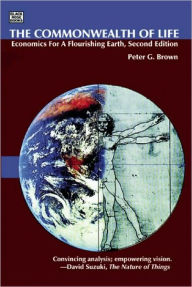 Title: The Commonwealth Of Life, Author: Peter g. Brown