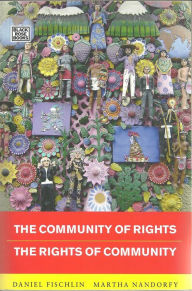 Title: Community of Rights - Rights of Community, Author: Daniel Fischlin