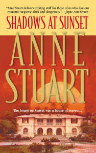 Title: Shadows at Sunset, Author: Anne Stuart