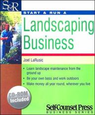 Title: Start & Run a Landscaping Business, Author: Joel LaRusic