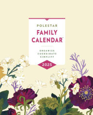 Title: Polestar Family Calendar 2025: Organize - Coordinate - Simplify