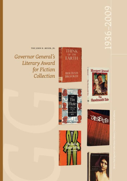 The John H. Meier, Jr. Governor General's Literary Award for Fiction Collection: 1936-2009