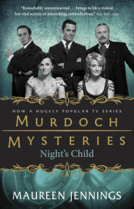 Title: Night's Child (Detective Murdoch Series), Author: Maureen Jennings