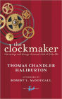 Clockmaker: The Sayings and Doings of Samuel Slick of Slickville