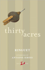 Title: Thirty Acres, Author: Ringuet