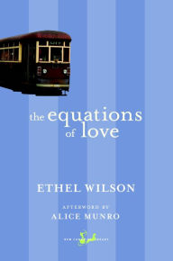 Title: The Equations of Love, Author: Ethel Wilson