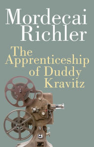 Title: The Apprenticeship of Duddy Kravitz, Author: Mordecai Richler