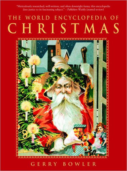 The World Encyclopedia of Christmas
