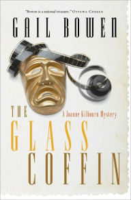 Title: The Glass Coffin: A Joanne Kilbourn Mystery, Author: Gail Bowen