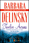 Twelve Across by Barbara Delinsky, Paperback | Barnes & Noble®