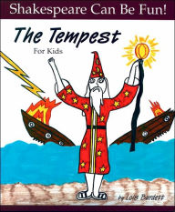 Title: The Tempest for Kids, Author: Lois Burdett
