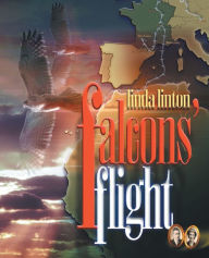 Title: Falcons' Flight, Author: Linda Linton