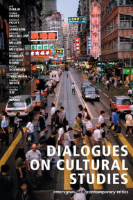 Title: Dialogues on Cultural Studies: Interviews with Contemporary Critics, Author: Shaobo Xie