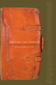 Title: Writing the Terrain: Travelling Through Alberta with the Poets, Author: Robert Stamp