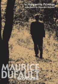Title: Maurice Dufault: Vice Principal, Author: Maureen Ranson