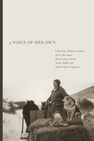 Title: A Voice of Her Own, Author: Thelma Poirier