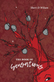 Title: The Book of Sensations, Author: Sheri-D Wilson