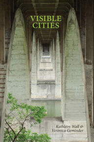 Title: Visible Cities, Author: Kathleen Wall