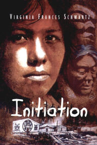Title: Initiation, Author: Virginia Frances Schwartz