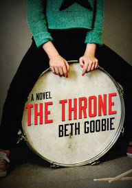 Title: The Throne, Author: Beth Goobie