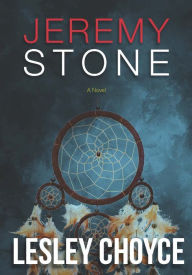 Title: Jeremy Stone, Author: Lesley Choyce