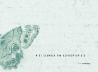 Title: Wide Slumber for Lepidopterists, Author: Angela Rawlings