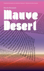 Title: Mauve Desert / Edition 1, Author: Nicole Brossard