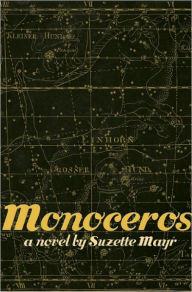 Title: Monoceros, Author: Suzette Mayr