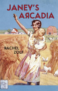 Title: Janey's Arcadia, Author: Rachel Zolf