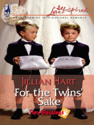 Title: For the Twins' Sake, Author: Jillian Hart