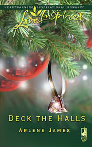 Title: Deck the Halls, Author: Arlene James