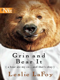 Title: Grin And Bear It, Author: Leslie LaFoy