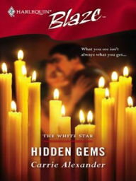 Title: Hidden Gems (Harlequin Blaze Series #236), Author: Carrie Alexander