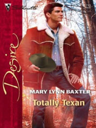 Title: Totally Texan, Author: Mary Lynn Baxter