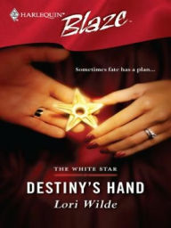 Title: Destiny's Hand (Harlequin Blaze Series #260), Author: Lori Wilde