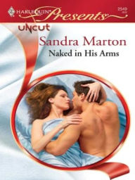 Title: Naked in His Arms, Author: Sandra Marton