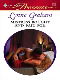 Title: Mistress Bought and Paid for, Author: Lynne Graham