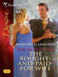 Title: Bought-And-Paid-For Wife, Author: Bronwyn Jameson