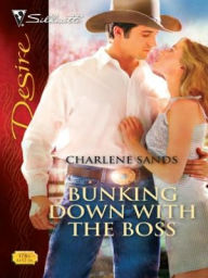 Title: Bunking Down With The Boss, Author: Charlene Sands